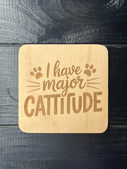 Podtácek I have major cattitude