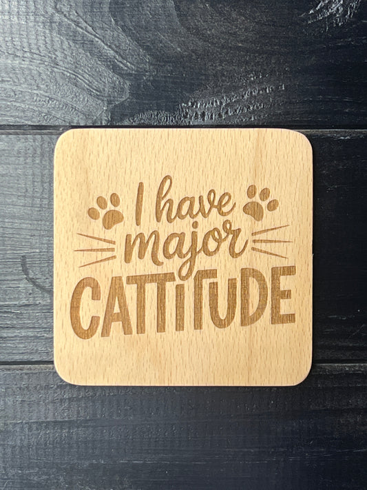 Podtácek I have major cattitude