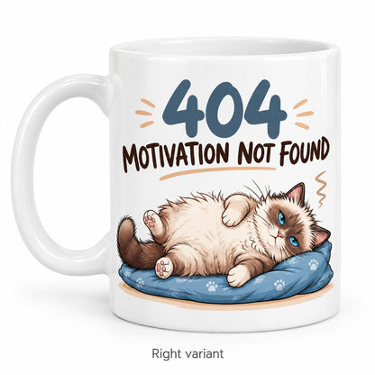 Rendering of white ceramic mug with cartoon tired ragdoll cat saying "404 motivation not found" on white background. Print on left side view.