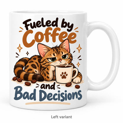 Rendering of white ceramic mug with cartoon contemplating bengal cat saying "Fueled by coffee and bad decisions" on white background. Print on left side view.