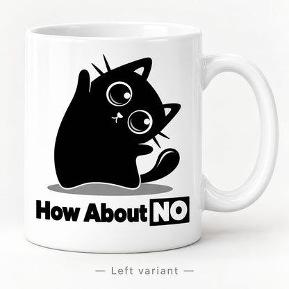 Mug How Obout NO