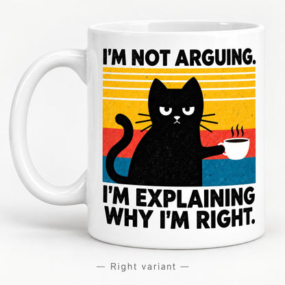 Mug Iam not arguing