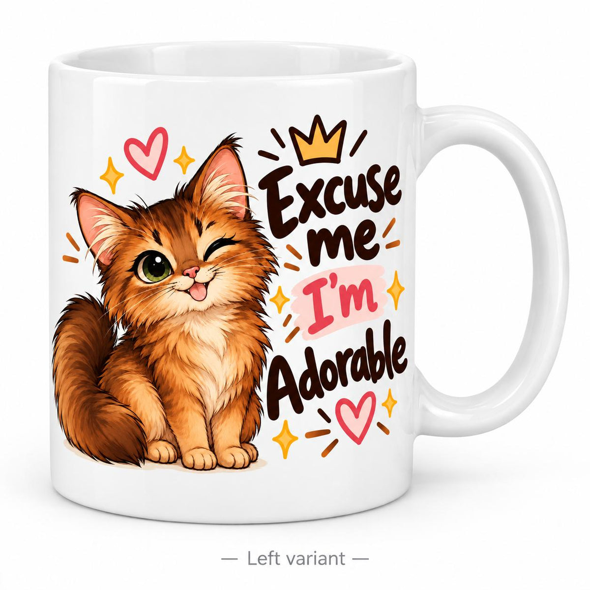 Rendering of white ceramic mug with cartoon happy somali cat saying "Excuse me I'm adorable" on white background. Print on left side view.