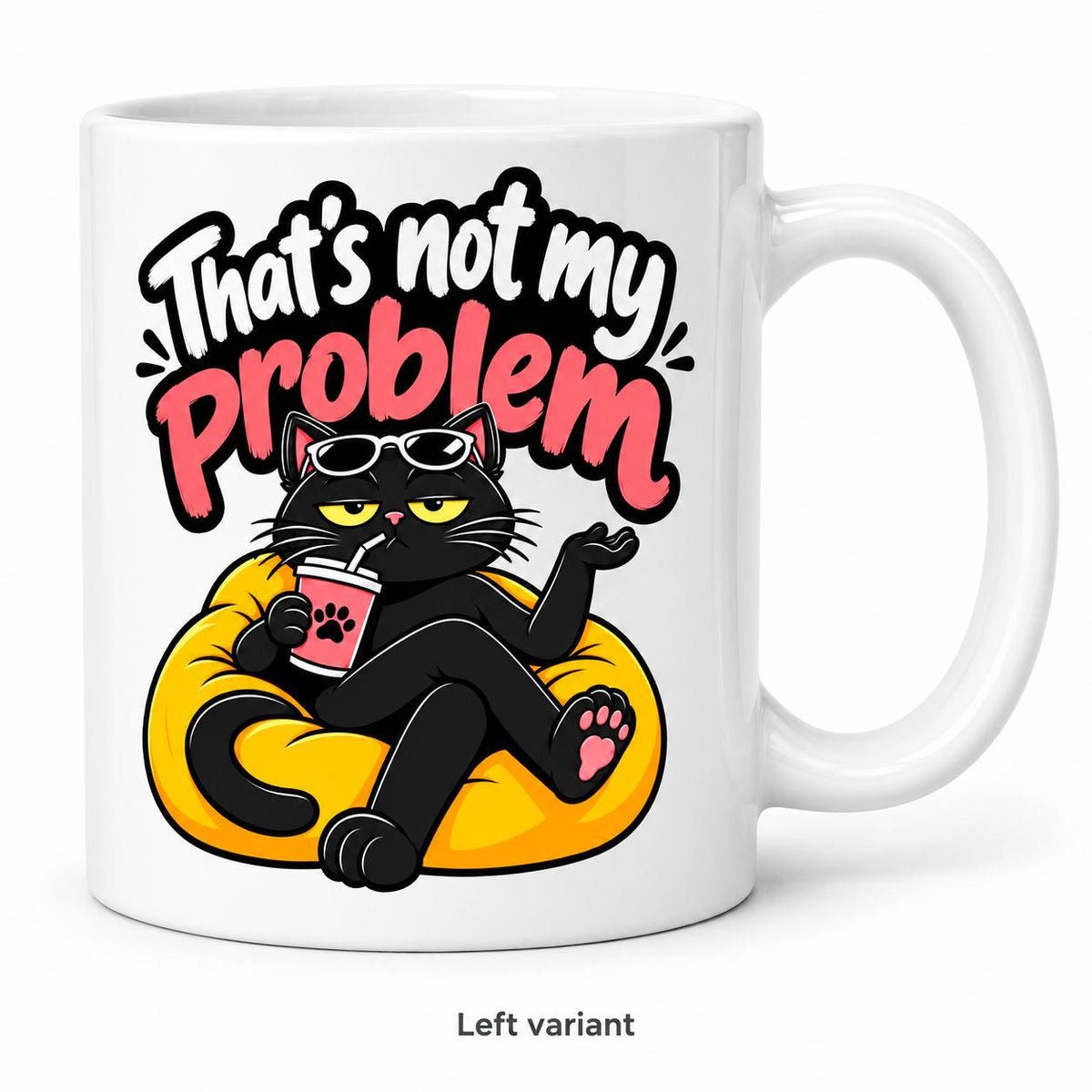 Mug That's not my problem