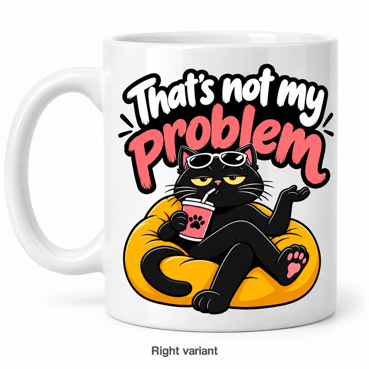 Mug That's not my problem