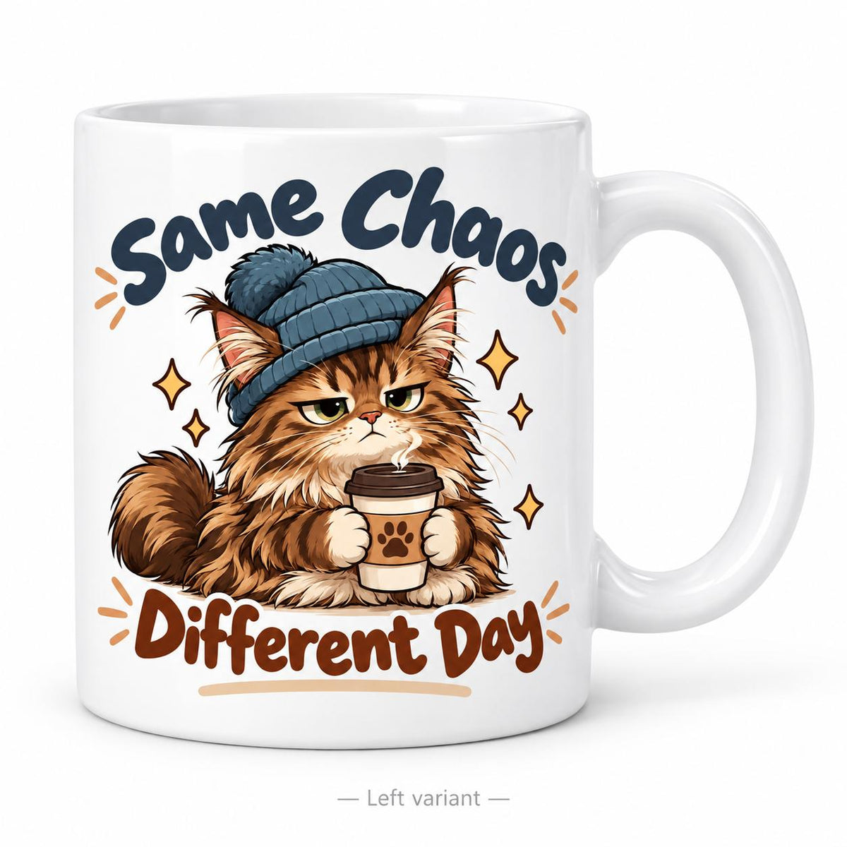 Rendering of white ceramic mug with cartoon sad and tired siberian cat saying "Same chaos, different day" on white background. Print on left side view.