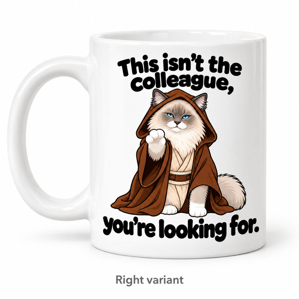 Mug This is not the colleague
