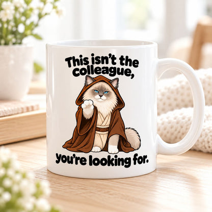 Mug This is not the colleague